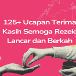 125+ Kata Kata Ucapan Terima Kasih Semoga Rezeki Lancar